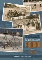 Motovelodromo. La cassetta dei ricordi di Stefano Delmastro, Laura Giachino, Benedetta Lanza edito da Graphot