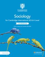 Cambridge international AS & A level sociology. Coursebook. Per le Scuole superiori. Con espansione online di Livesey Chris edito da Cambridge
