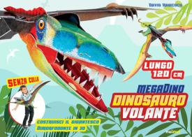 Dinosauro volante. Megadino. Ediz. a colori. Con Gioco di David Hawcock edito da Nuinui