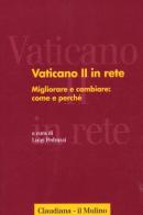 Vaticano II in rete vol. 3 edito da Il Mulino