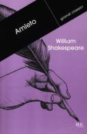 Amleto. Testo inglese a fronte di William Shakespeare edito da BUR Biblioteca Univ. Rizzoli