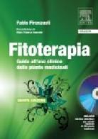 Fitoterapia. Guida all'uso clinico delle piante medicinali. Con CD-ROM di Fabio Firenzuoli edito da Elsevier