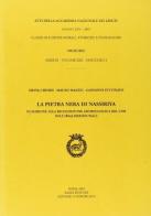 La pietra nera di Nassiriya di Silvia M. Chiodi, Mauro Mazzei, Giovanni Pettinato edito da Accademia Naz. dei Lincei