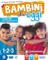 Bambini di oggi. Per la 1ª-2ª-3ª classe elementare. Con ebook. Con espansione online di Michele Contadini, A. P. Cardinali, M. Pellegrini edito da Raffaello