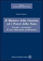 Il ministro della giustizia ed i poteri della Stato di Giorgio Sobrino edito da Edizioni Scientifiche Italiane
