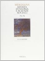 Meridiana (2012) vol. 73-74: Ecocamorre edito da Viella