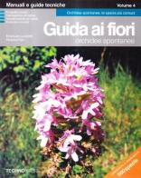 Guida ai fiori. Orchidee spontanee di Emanuele Lucchetti, Federica Fais edito da Technopress