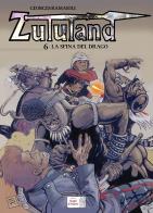 La spina del drago. Zululand di Georges Ramaïoli edito da Edizioni Segni d'Autore