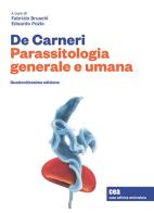 De Carneri. Parassitologia generale e umana. Con e-book di Fabrizio Bruschi, Edoardo Pozio edito da CEA