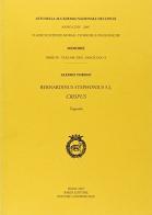 Bernardinus Stephonius S.J. Crispus-tragoedia di Alessio Torino edito da Accademia Naz. dei Lincei