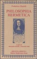 Philosophia Hermetica di Federico Gualdi edito da Edizioni Mediterranee