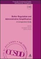 Better Regulation and Administrative Simplification. A Comparative Study edito da CLUEB