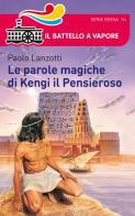 Le parole magiche di Kengi il pensieroso di Paolo Lanzotti edito da Piemme