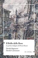 Il Ballo delle Rose. La prima indagine di Bruno Risassi di Davide Bagnaresi, Davide Cannizzaro edito da Ensemble