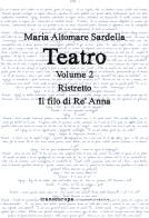 Teatro vol.2 di Maria Altomare Sardella edito da Transeuropa