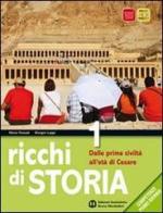 Ricchi di storia. Con geografia. Con espansione online. Per le Scuole superiori di Marco Fossati, Giorgio Luppi edito da Scolastiche Bruno Mondadori