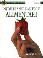 Intolleranze e allergie alimentari di Lina Conti edito da Demetra