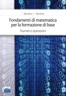 Fondamenti di matematica per la formazione di base vol.1 di Carlo Sbordone, Francesco Sbordone edito da Edises
