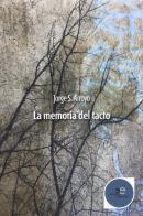 La memoria del tacto di Jorge S. Arroyo edito da Europa Edizioni