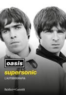 Supersonic di Oasis edito da Baldini + Castoldi