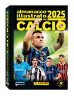 Almanacco illustrato del calcio 2025. Ediz. a colori edito da Panini Comics
