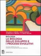 Biologia. La biologia dello sviluppo e i processi evolutivi edito da Zanichelli
