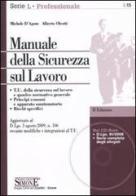 Manuale della sicurezza sul lavoro. Con CD-ROM di Michele D'Apote, Alberto Oleotti edito da Edizioni Giuridiche Simone