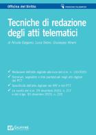 Tecniche di redazione degli atti telematici di Nicola Gargano, Giuseppe Vitrani, Luca Sileni edito da Giuffrè