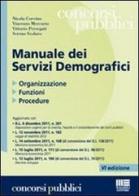 Manuale dei servizi demografici. Organizzazione, funzioni, procedure edito da Maggioli Editore