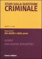 Studi sulla questione criminale (2011) vol.1 edito da Carocci