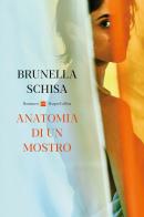 Anatomia di un mostro di Brunella Schisa edito da HarperCollins Italia