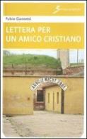 Lettera ad un amico cristiano di Fulvio Giannetti edito da Sovera Edizioni