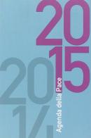Agenda della pace 2014-2015 edito da CSAM