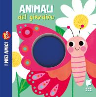 Animali del giardino. I miei amici pon pon. Ediz. illustrata edito da Buk Buk
