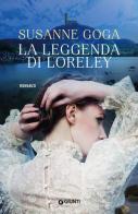 La leggenda di Loreley di Susanne Goga edito da Giunti Editore