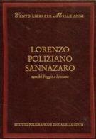 Lorenzo, Poliziano, Sannazzaro, nonché Poggio e Pontano di Francesco Tateo edito da Ist. Poligrafico dello Stato