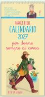 Parole belle per donne sempre di corsa. Calendario da scrivere 2027 edito da Edizioni del Baldo
