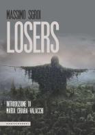 Losers di Massimo Sgroi edito da Castelvecchi