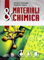 Materiali & chimica. Per gli Ist. tecnici per geometri di Salvatore Marseglia, Elisabetta Negrini edito da La Scuola