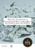 Memoria della memoria di Marija Stepanova edito da Bompiani