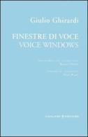 Finestre di voce-Voice windows. Ediz. bilingue di Giulio Ghirardi edito da Gangemi Editore