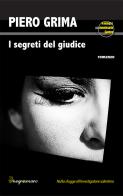 I segreti del giudice. Le indagini del commissario Santoro di Piero Grima edito da Salento Books