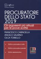 Procuratore dello Stato 2019. Gli argomenti più attuali per le prove scritte di Francesco Caringella, Angelo Salerno, Olga Toriello edito da Dike Giuridica