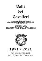 La valli dei Cavalieri. Rassegna di storia e vita dell'Alta val d'Enza e della val Cedra vol.38 edito da Diabasis