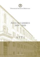 Atti. Pontificio Istituto Orientale. Anno accademico 2019-2020 di Maurizio Domenicucci edito da Valore Italiano