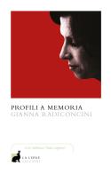 Profili a memoria di Gianna Radiconcini edito da La Lepre Edizioni
