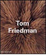 Tom Friedman edito da Phaidon