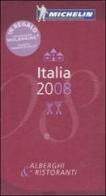 Italia 2008. La guida rossa edito da Michelin Italiana