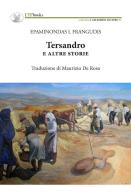 Tersandro e altre storie di Epaminondas I. Frangoudis edito da ETPbooks