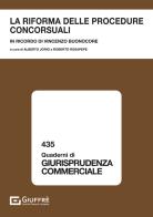 La riforma delle procedure concorsuali. In ricordo di Vincenzo Buonocore edito da Giuffrè